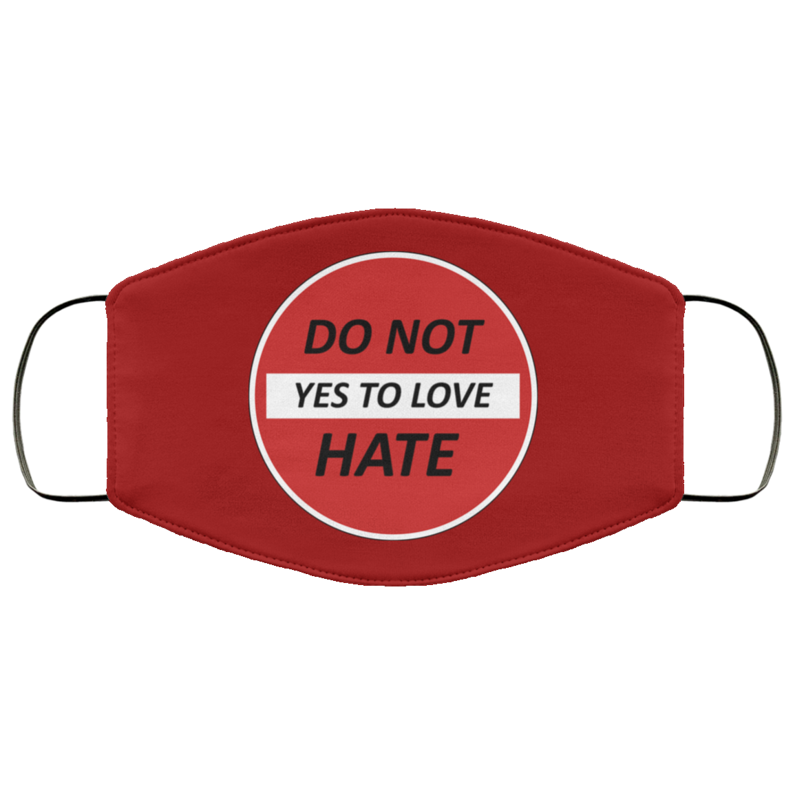Do Not Hate Yes To Love 2 Layer Protective Face Mask