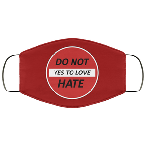 Do Not Hate Yes To Love 2 Layer Protective Face Mask