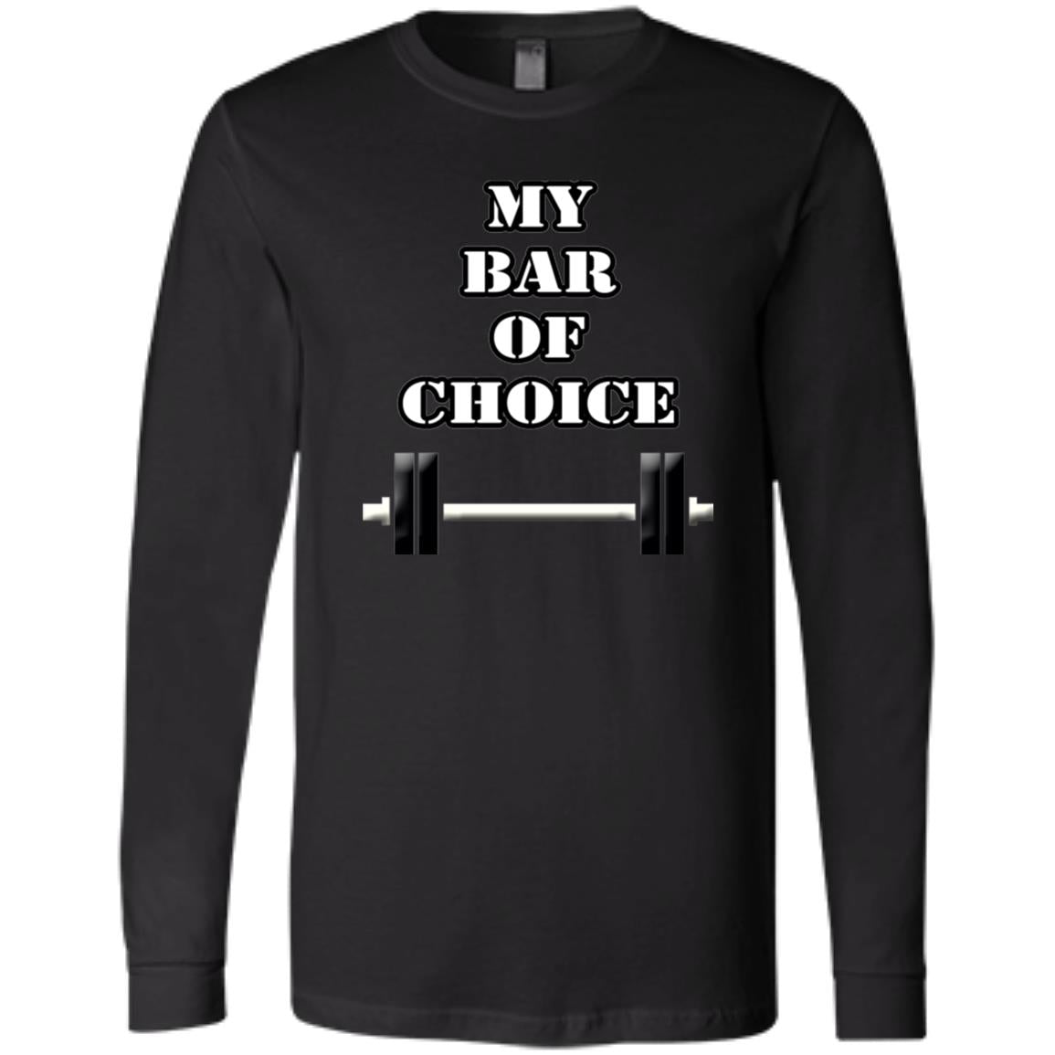 My Bar Of Choice Long Sleeve T-Shirt