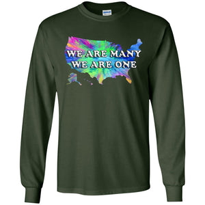 We Are Many We Are One Long Sleeve T-Shirt (US)