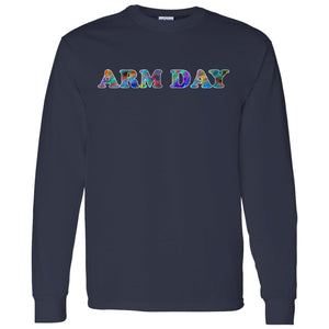 Arm Day Long Sleeve T-Shirt