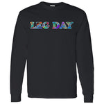 Leg Day LS T-Shirt