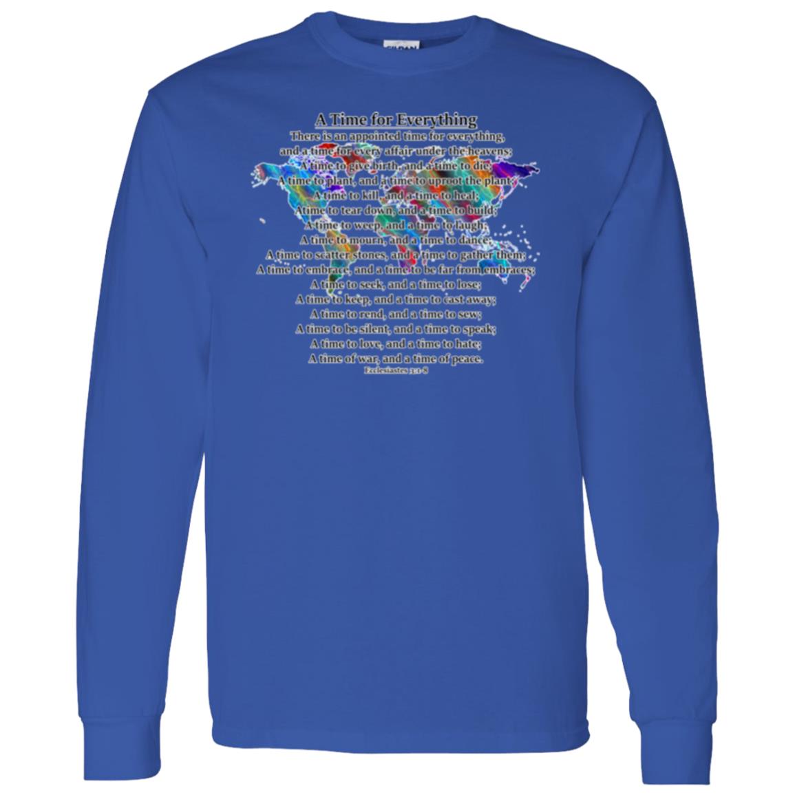 A Time for Everything LS T-Shirt