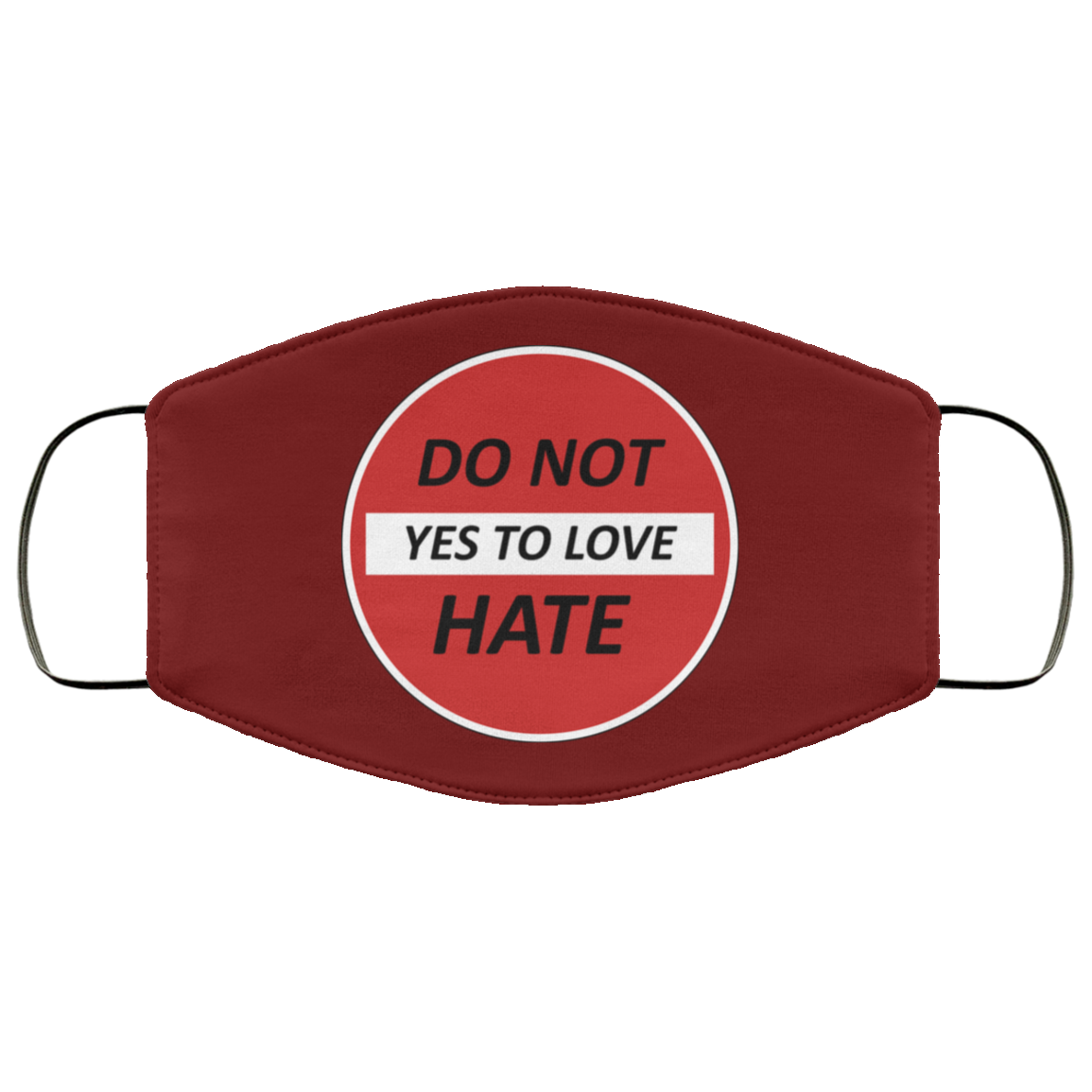 Do Not Hate Yes To Love 2 Layer Protective Face Mask