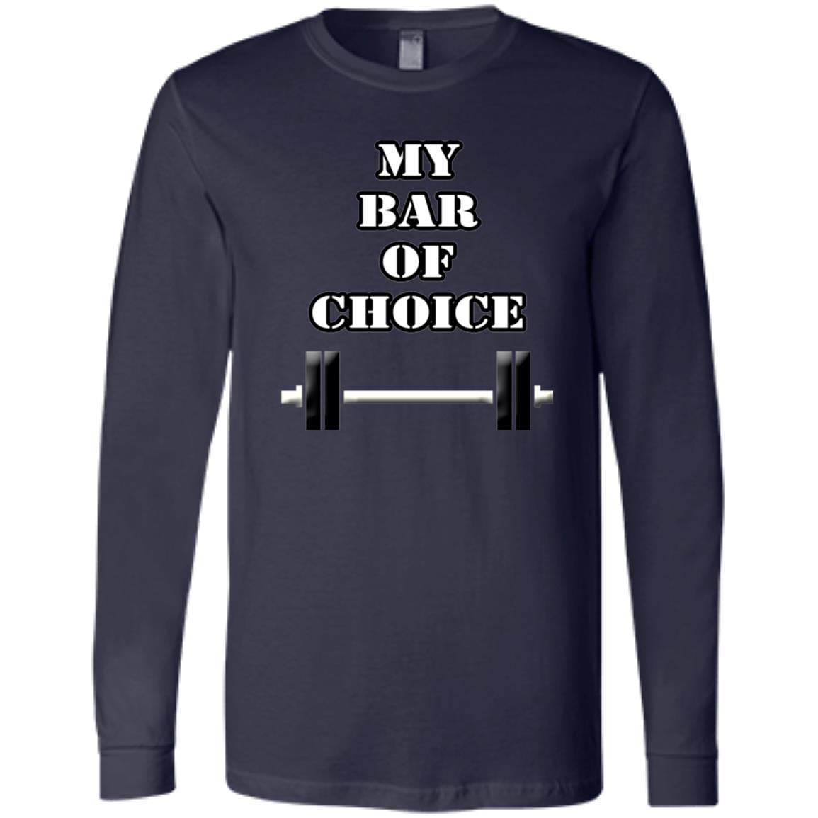 My Bar Of Choice Long Sleeve T-Shirt