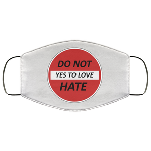 Do Not Hate Yes To Love 2 Layer Protective Face Mask