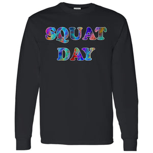Squat Day LS T-Shirt