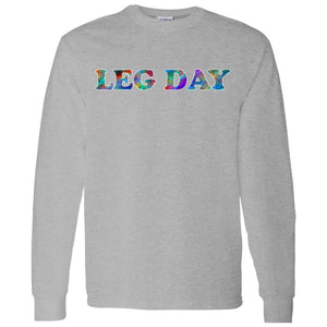 Leg Day Long Sleeve Sport T-Shirt