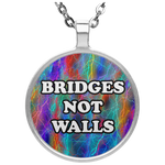 Bridges Not Walls Necklace