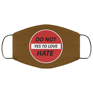 Do Not Hate Yes To Love 2 Layer Protective Face Mask