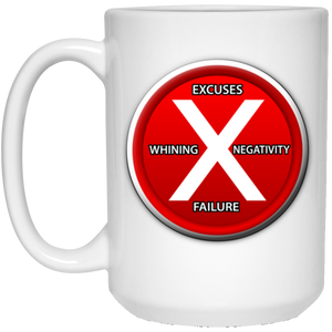 No Excuses Mug