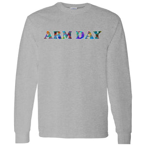 Arm Day Long Sleeve T-Shirt