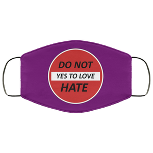 Do Not Hate Yes To Love 2 Layer Protective Face Mask
