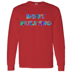 Body Building Long Sleeve T-Shirt