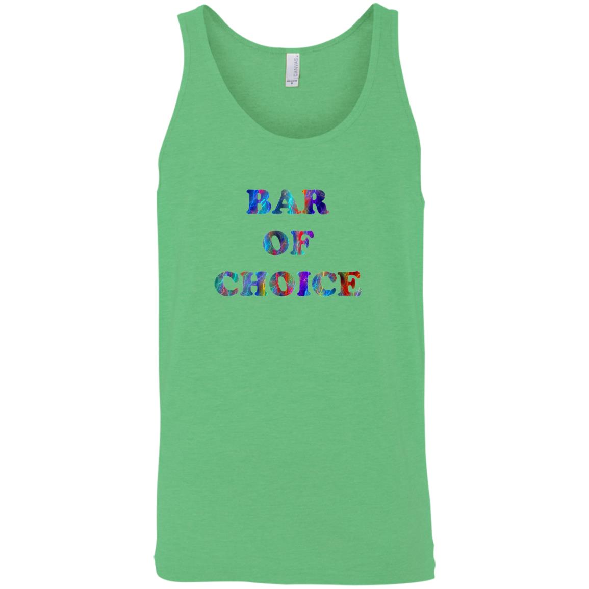 Bar of Choice  Sleeveless Unisex Tee