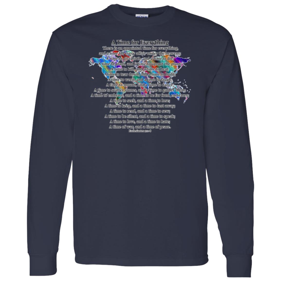 A Time for Everything LS T-Shirt