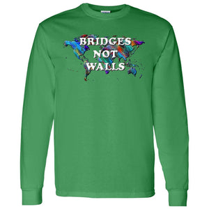 Bridges Not Walls Long Sleeve T-Shirt