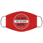 Do Not Hate Yes To Love 2 Layer Protective Face Mask