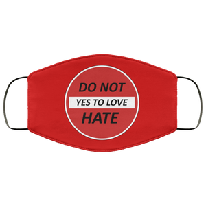 Do Not Hate Yes To Love 2 Layer Protective Face Mask