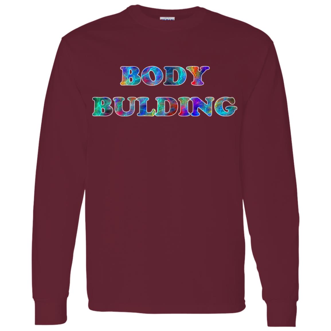 Body Building Long Sleeve T-Shirt