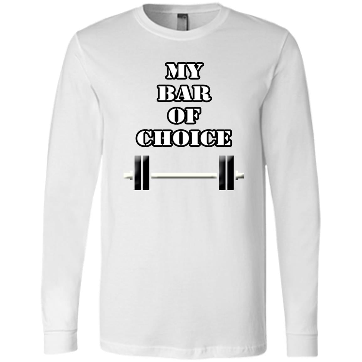 My Bar Of Choice Long Sleeve T-Shirt