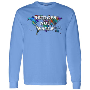 Bridges Not Walls Long Sleeve T-Shirt