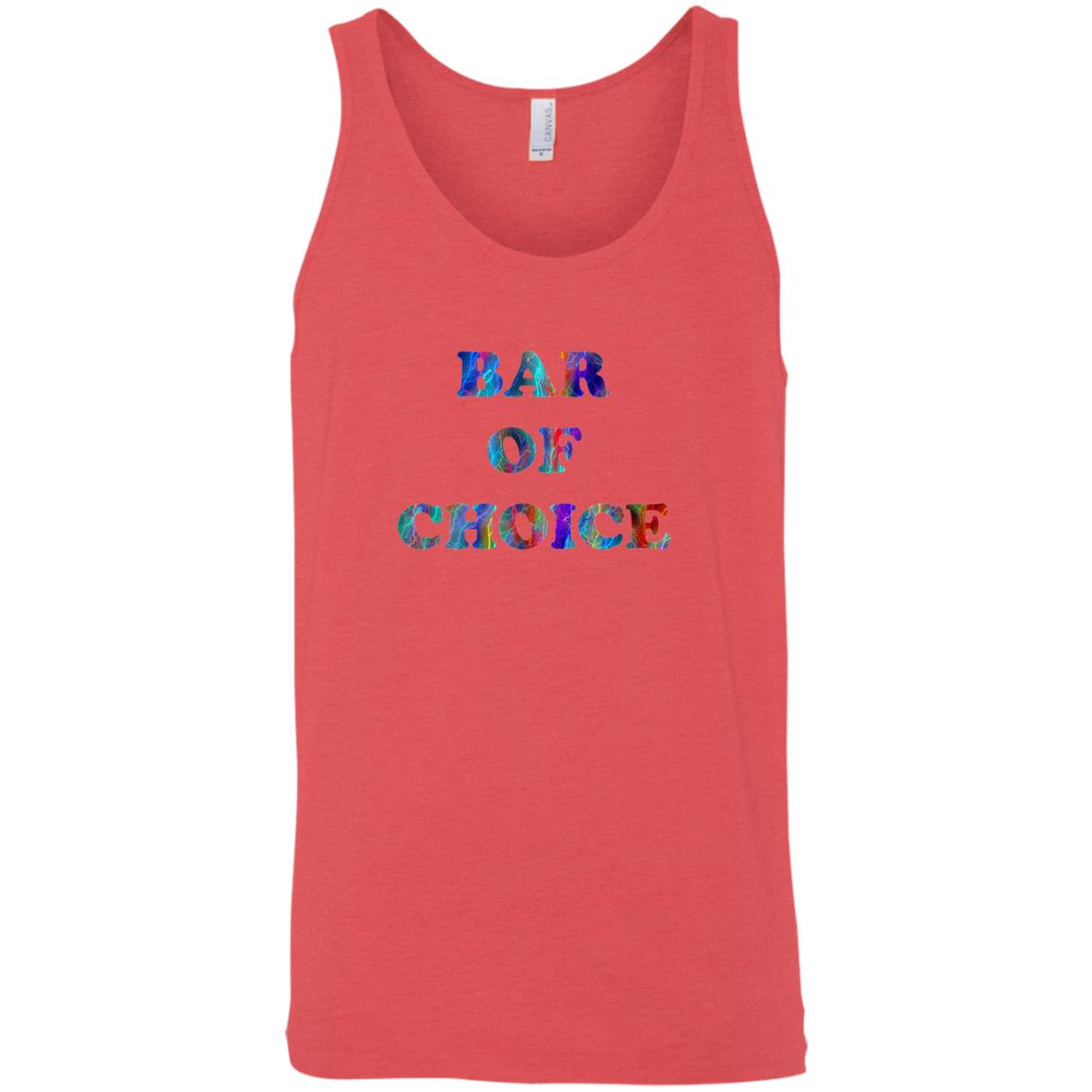 Bar of Choice  Sleeveless Unisex Tee