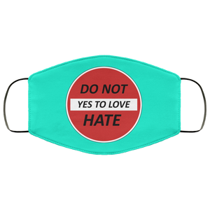 Do Not Hate Yes To Love 2 Layer Protective Face Mask