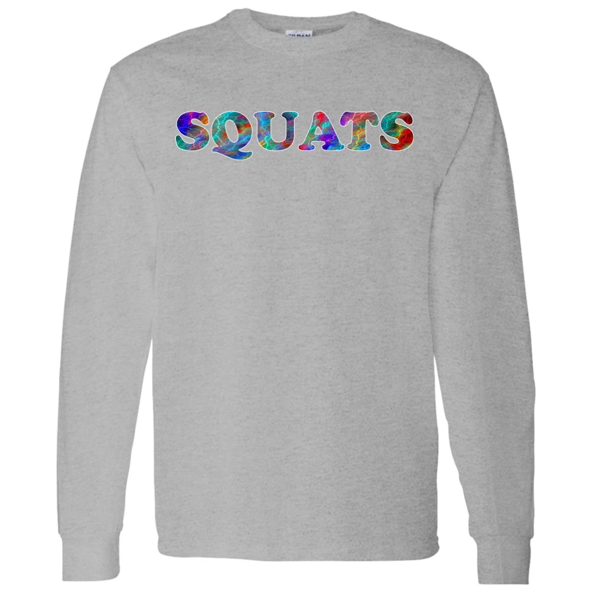 Squats Long Sleeve Sport T-Shirt