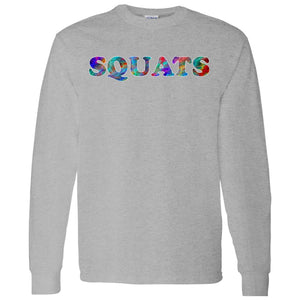 Squats Long Sleeve Sport T-Shirt