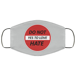 Do Not Hate Yes To Love 2 Layer Protective Face Mask