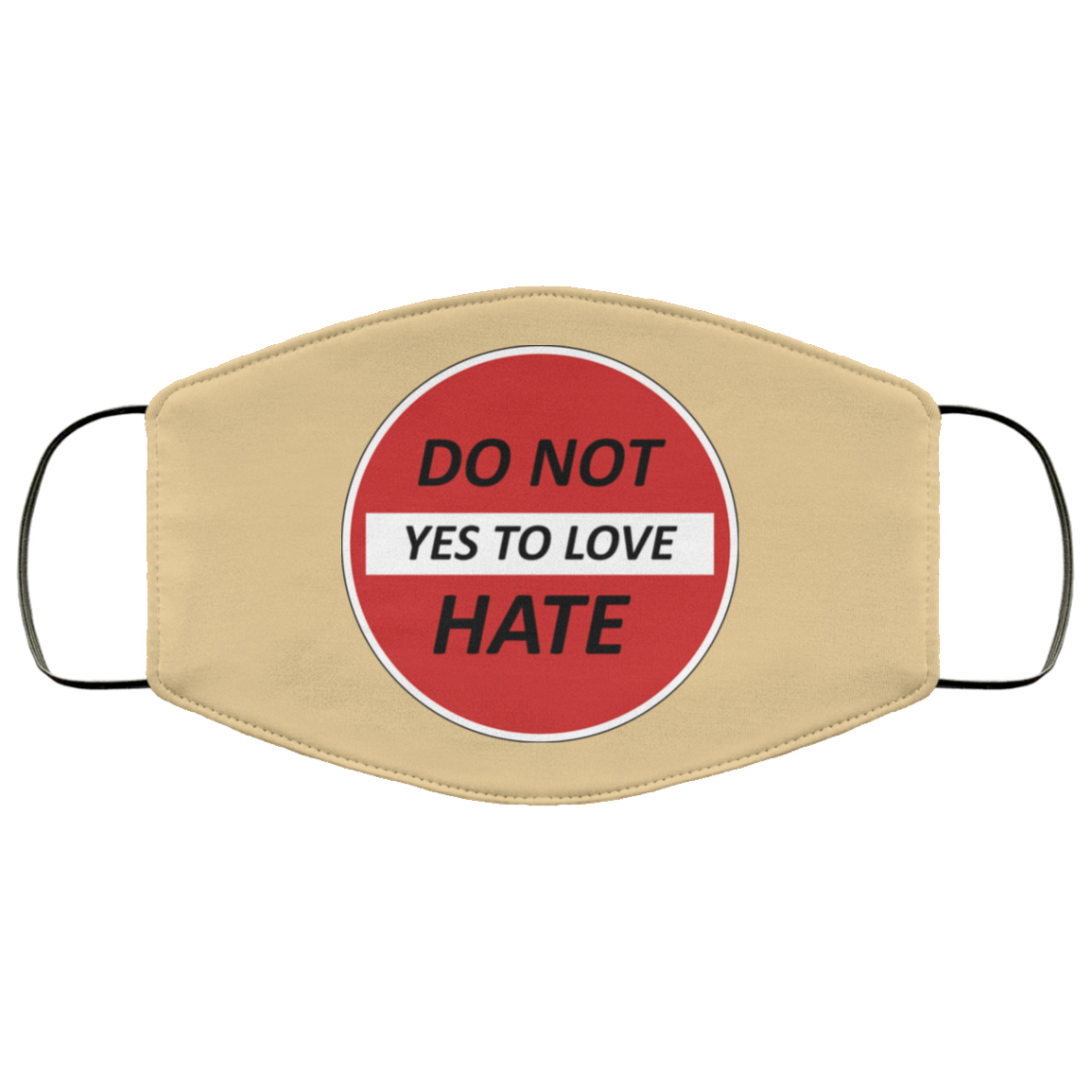 Do Not Hate Yes To Love 2 Layer Protective Face Mask