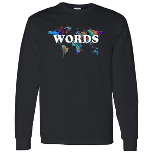 WORDS STATEMENT LONG SLEEVE T-SHIRT