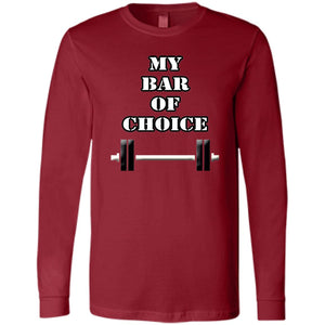 My Bar Of Choice Long Sleeve T-Shirt