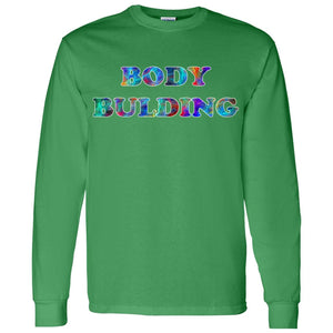 Body Building Long Sleeve T-Shirt
