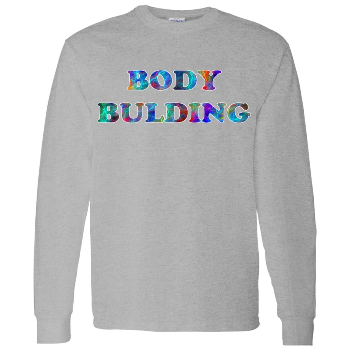 Body Building Long Sleeve T-Shirt